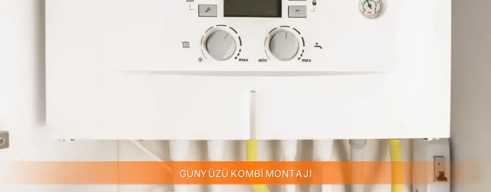 Günyüzü İlçemi Warmhaus Kombi Montajı