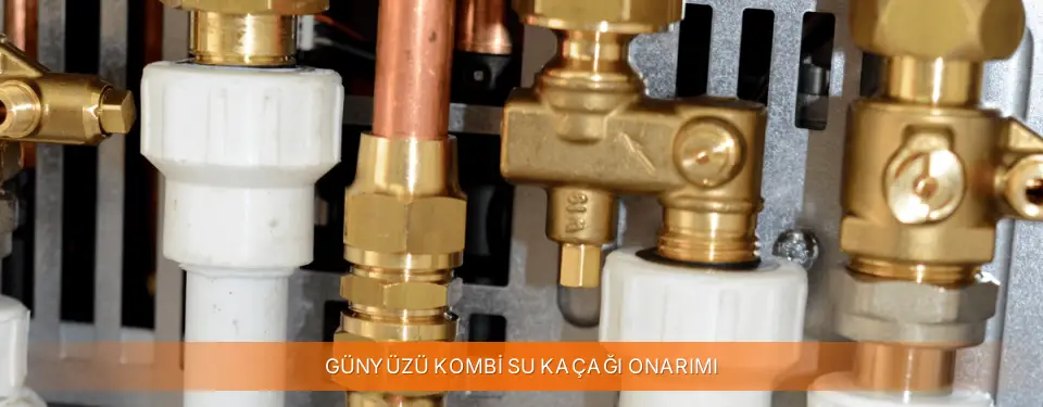 Günyüzü İlçemi Warmhaus Kombi Su Kaçağı Onarımı